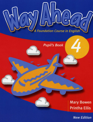 Way Ahead 4 Mary Bowen Pupils Book